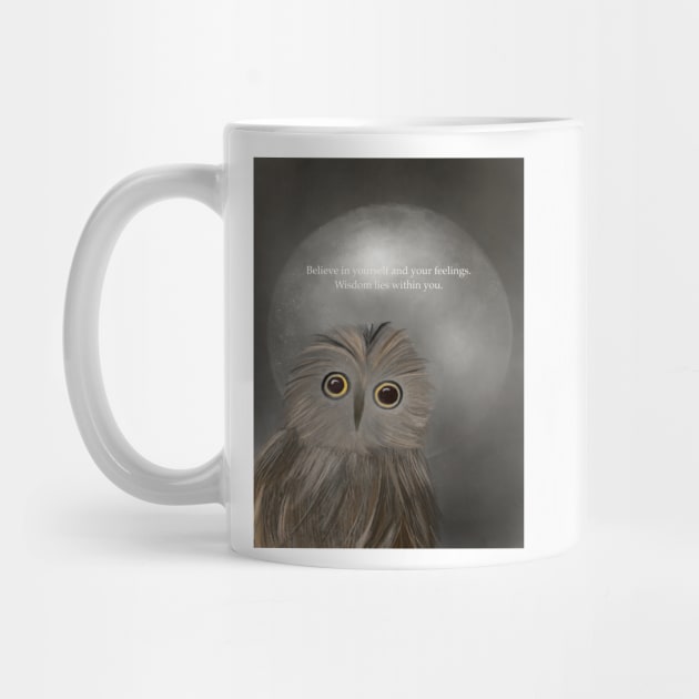 Believe In yourself, spirt animal, owl by Treasuredreams